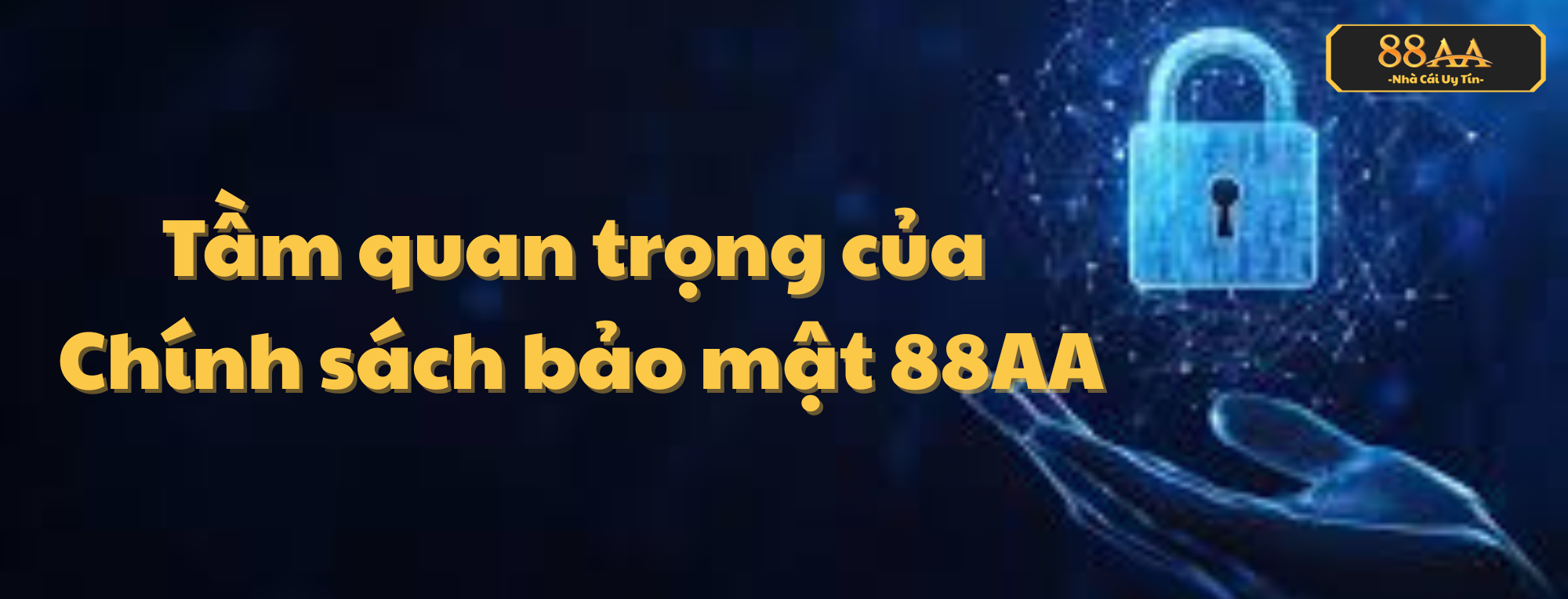 Chính sách bảo mật 88AA