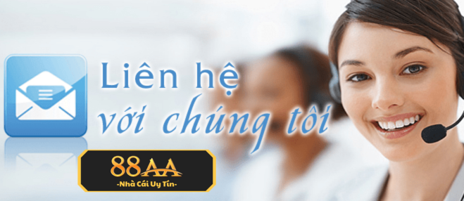 Liên hệ 88AA để đảm bảo quyền lợi của khách hàng